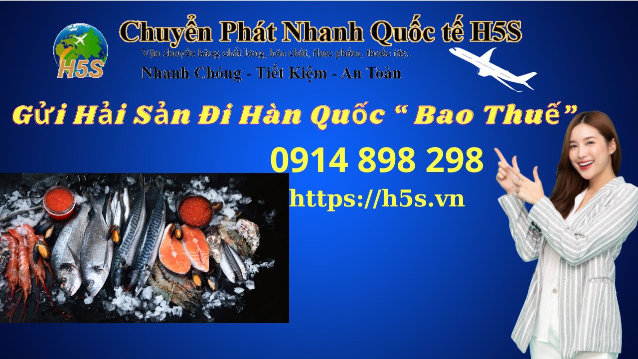 Gửi Hải Sản Đi Hàn Quốc Dịch Vụ Chuyển Phát Nhanh Bao Thuế Tốt Nhất 2 Gửi Hải Sản Đi Hàn Quốc Dịch Vụ Chuyển Phát Nhanh Bao Thuế Tốt Nhất